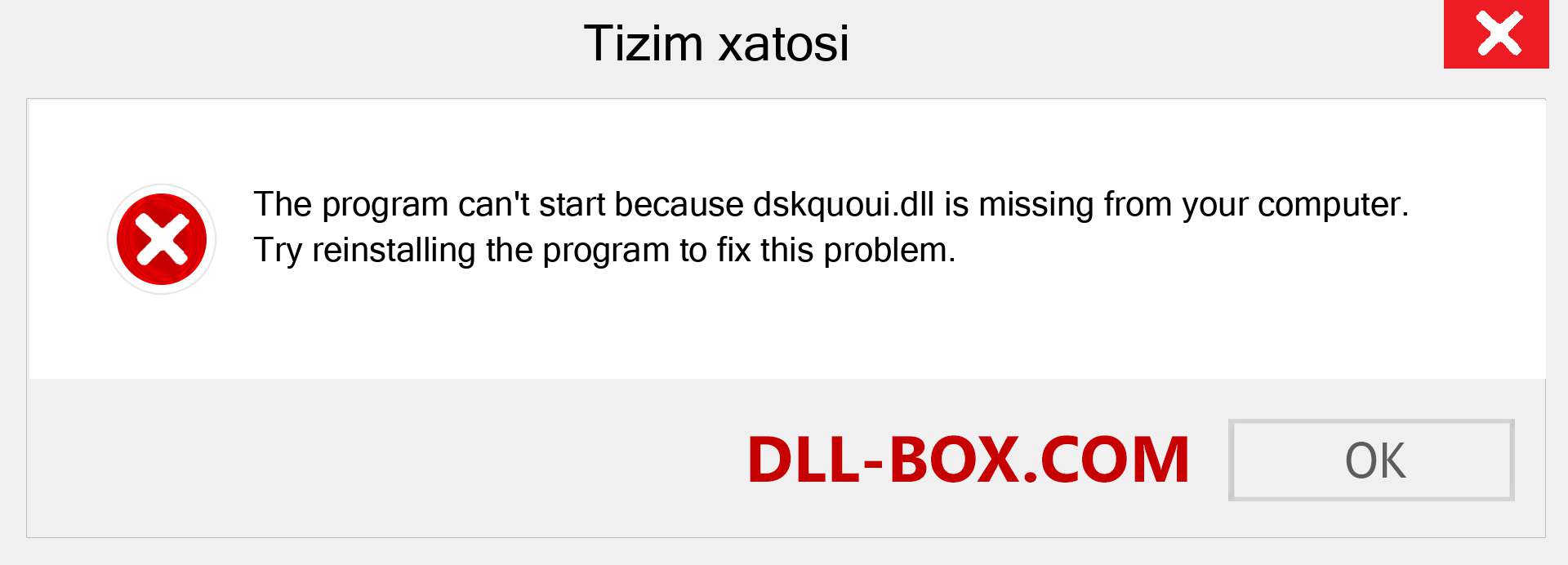 dskquoui.dll fayli yo'qolganmi?. Windows 7, 8, 10 uchun yuklab olish - Windowsda dskquoui dll etishmayotgan xatoni tuzating, rasmlar, rasmlar